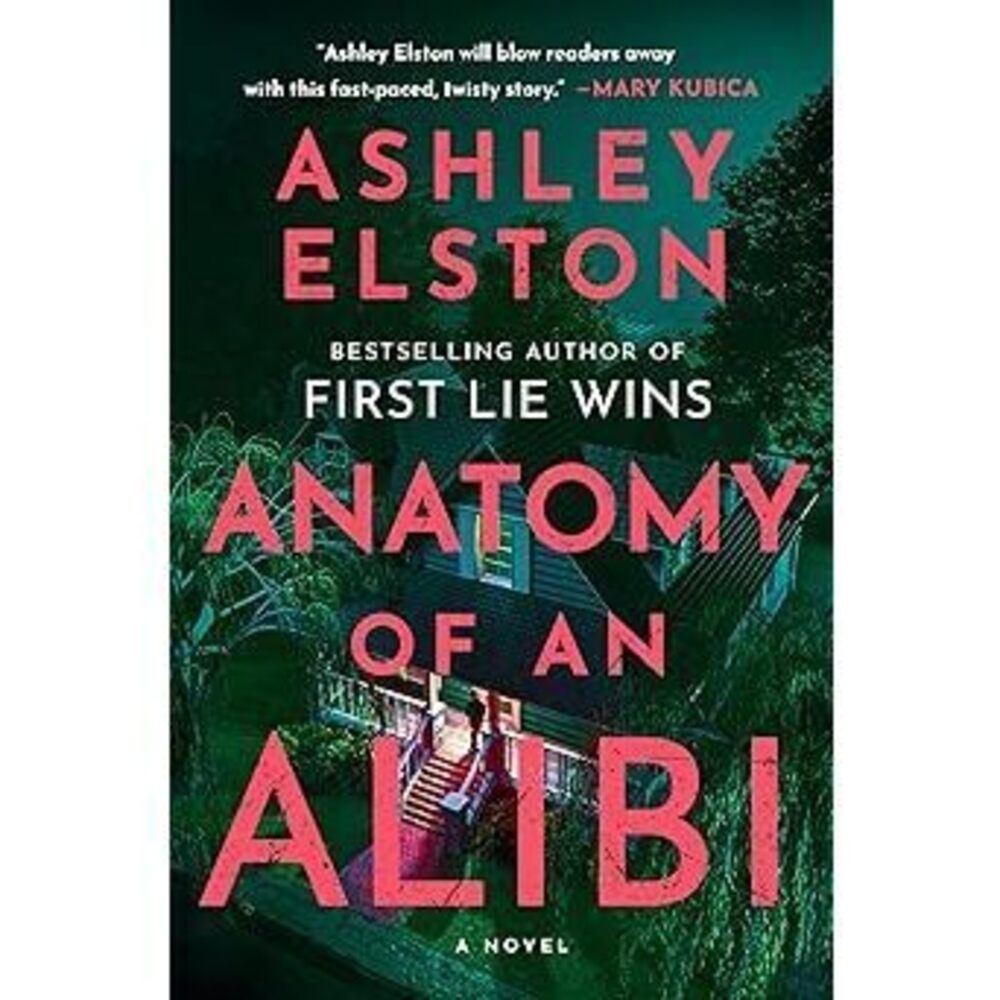 Anatomy Of An Alibi: A Novel